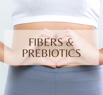 fibers and prebiotics