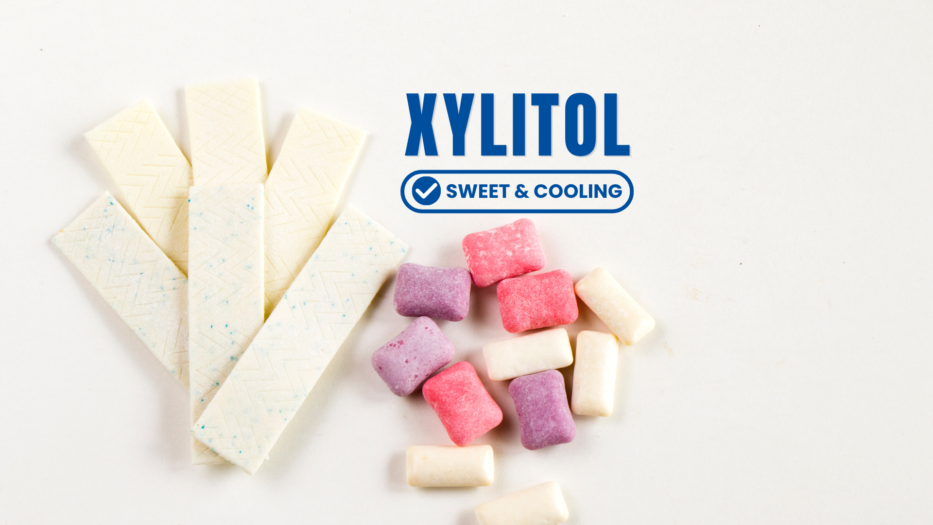 Xylitol: น้ำตาลแอลกอฮอล์ที่มีคุณสมบัติหลากหลาย สำหรับการพัฒนาผลิตภัณฑ์ที่ตอบโจทย์มากขึ้น