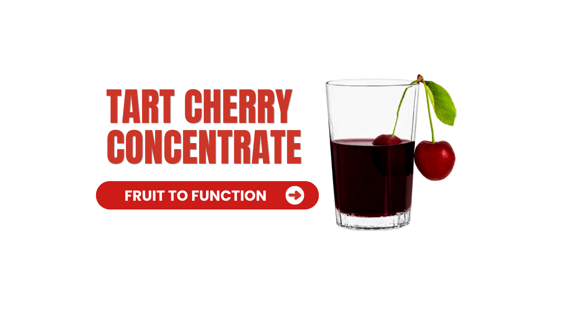 Tart Cherry Juice Concentrate: จาก Fruit Character สู่ Functional Ingredient