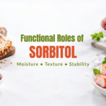 Sorbitol ใน Food Formulation: Moisture, Texture และ Stability